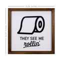 Stratton Home Decor They See Me Rollin' Bathroom Wall Art