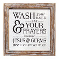 Stratton Home Decor Wash Your Hands Say Your Prayers